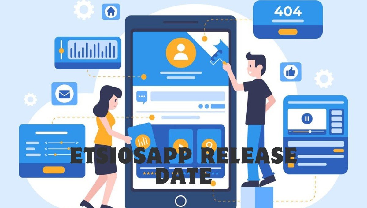 etsiosapp release date